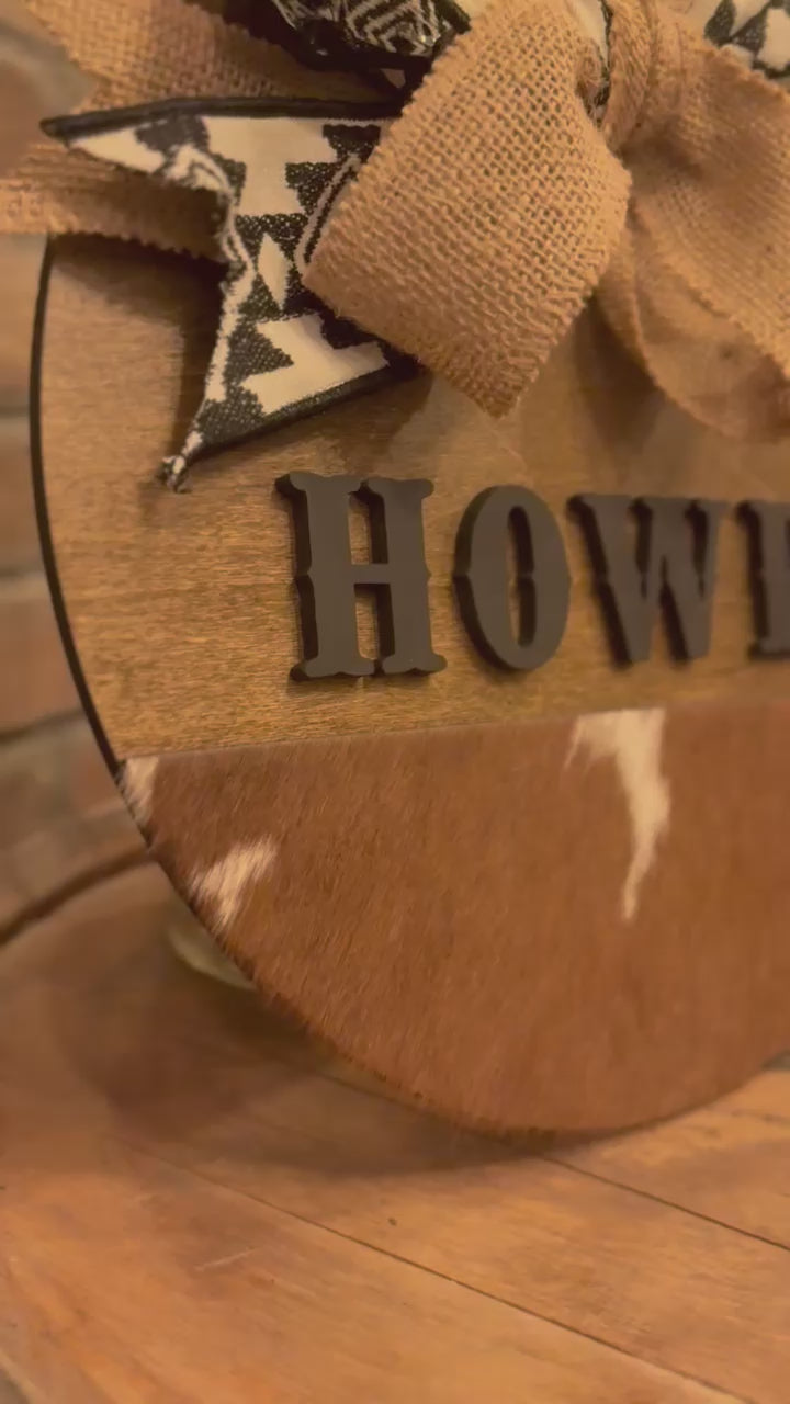 Howdy Circle Sign - Rustic Cowhide Western Farmhouse Wall Decor